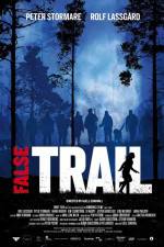 Watch False Trail Myflixer