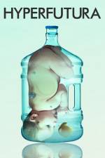 Watch Hyperfutura Myflixer