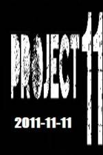 Watch The Project 11.11.11 Myflixer