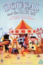 Watch Dougal and the Blue Cat Myflixer