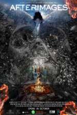 Watch Afterimages Myflixer
