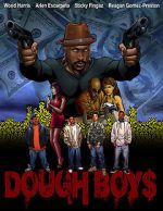 Watch Dough Boys Myflixer