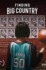 Watch Finding Big Country Myflixer
