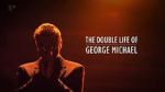 Watch The Double Life of George Michael Myflixer