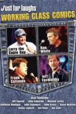 Watch Just for Laughs: Working Class Comics Myflixer