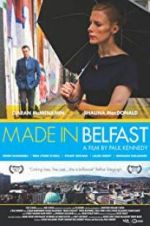 Watch Made in Belfast Myflixer