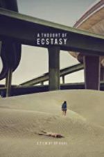 Watch A Thought of Ecstasy Myflixer