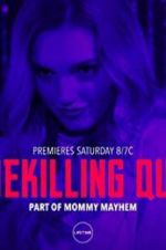 Watch Homekilling Queen Myflixer