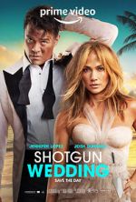 Watch Shotgun Wedding Myflixer