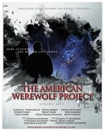 Watch The American Werewolf Project Myflixer