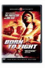 Watch Born to Fight Myflixer