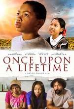 Watch Once Upon a Lifetime Myflixer