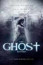 Watch The Ghost Beyond Myflixer