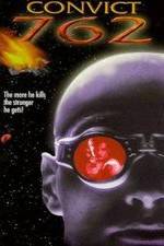 Watch Convict 762 Myflixer