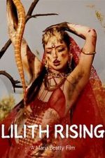 Watch Lilith Rising Myflixer