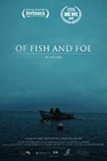 Watch Of Fish and Foe Myflixer