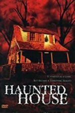 Watch Haunted House Myflixer