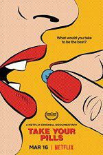 Watch Take Your Pills Myflixer