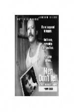 Watch Men Don't Tell Myflixer
