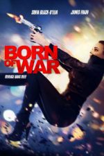 Watch Born of War Myflixer
