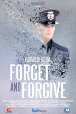 Watch Forget and Forgive Myflixer