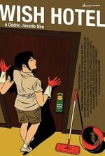 Watch Wish Hotel Myflixer