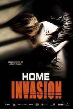 Watch Home Invasion Myflixer