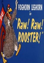 Watch Raw! Raw! Rooster! (Short 1956) Myflixer