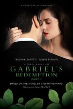 Watch Gabriel\'s Redemption: Part One Myflixer