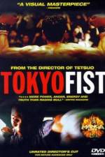 Watch Tokyo Fist Myflixer