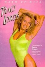 Watch Warm Up with Traci Lords Myflixer