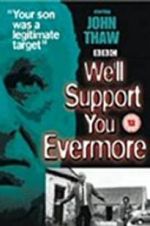 Watch We\'ll Support You Evermore Myflixer