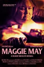 Watch Maggie May Myflixer