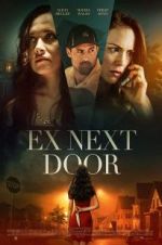 Watch The Ex Next Door Myflixer