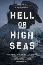 Watch Hell or High Seas Myflixer