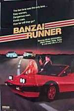 Watch Banzai Runner Myflixer