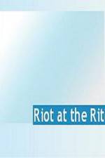 Watch Riot at the Rite Myflixer