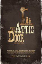 Watch The Attic Door Myflixer