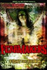 Watch Fearmakers Myflixer