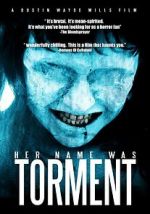 Watch Her Name Was Torment Myflixer