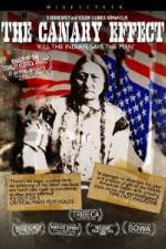 Watch The Canary Effect Myflixer