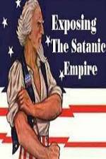 Watch Exposing The Satanic Empire Myflixer
