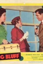 Watch The Big Bluff Myflixer