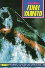 Watch Final Yamato Myflixer