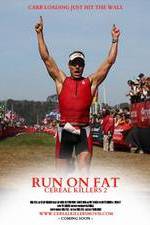 Watch Run on Fat: Cereal Killers 2 Myflixer