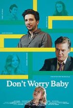 Watch Don\'t Worry Baby Myflixer