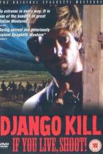 Watch Django Kill... If You Live, Shoot Myflixer