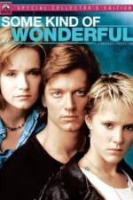 Watch Some Kind of Wonderful Myflixer