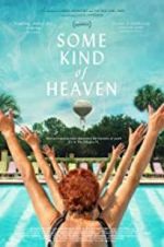 Watch Some Kind of Heaven Myflixer