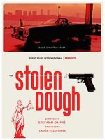 Watch Stolen Dough Myflixer